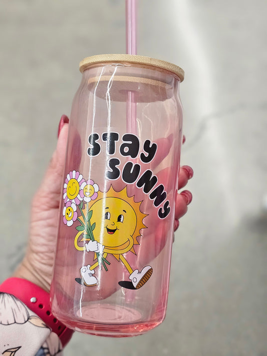 Stay Sunny Glass Cup